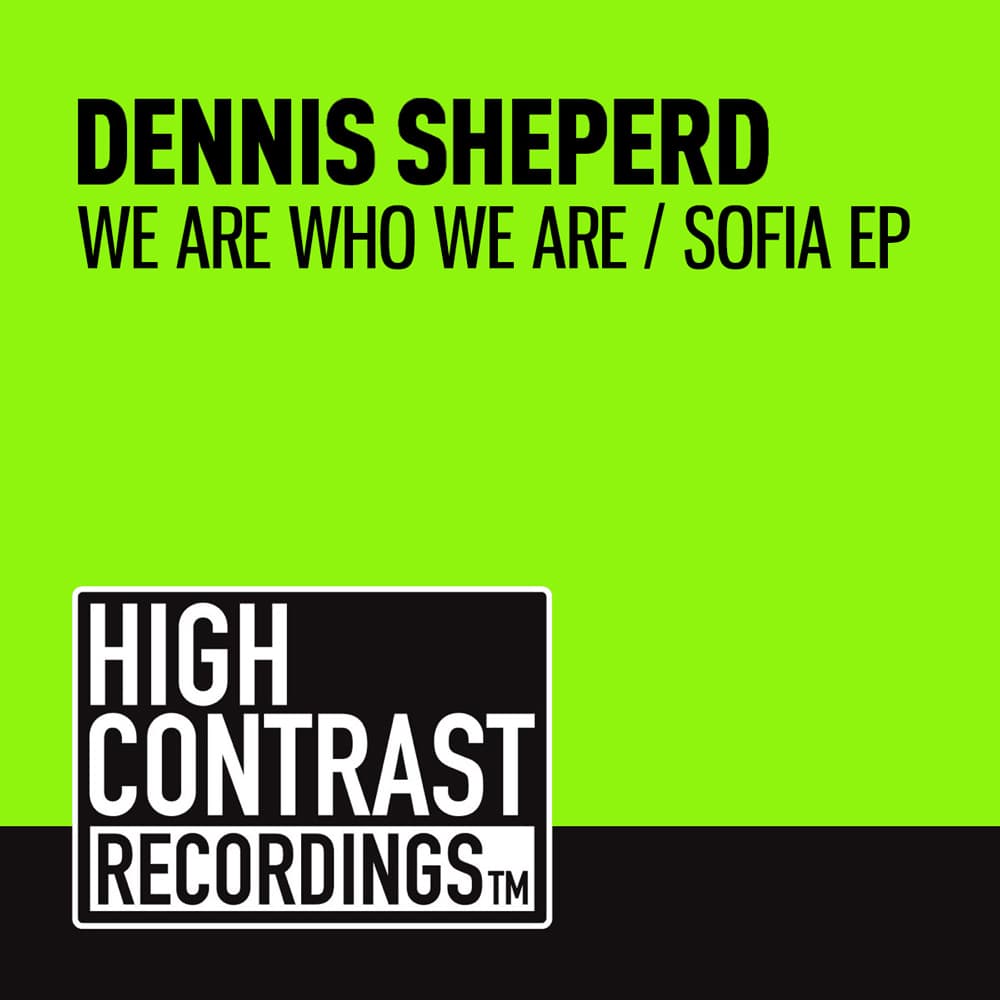 We Are Who We Are / Sofia EP