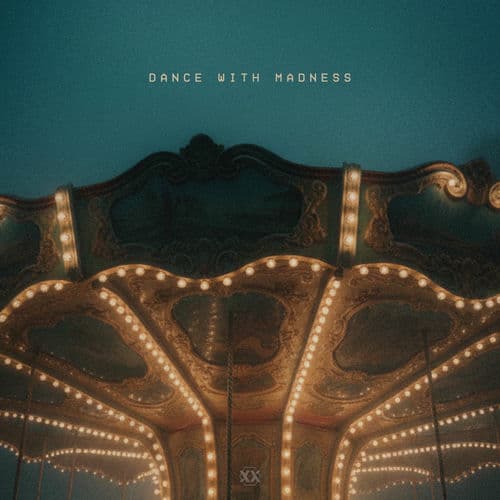 Dance With Madness