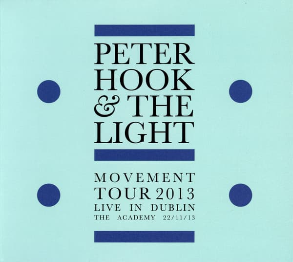 Movement Tour 2013 Live in Dublin the Academy 22/11/13