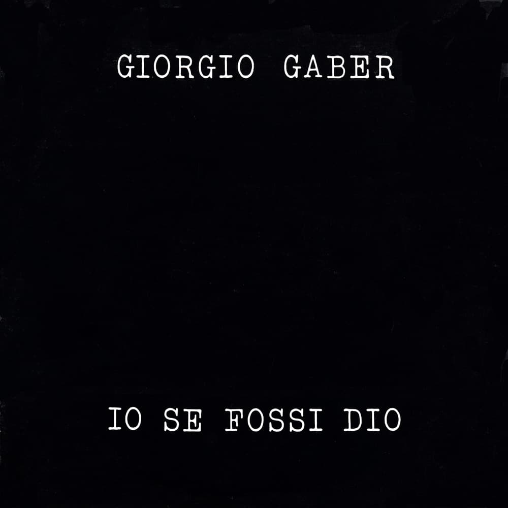 Io se fossi Dio