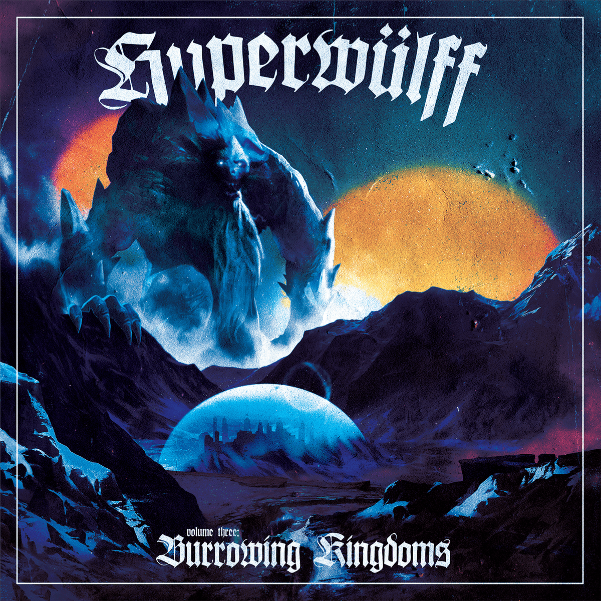 Volume Three: Burrowing Kingdoms