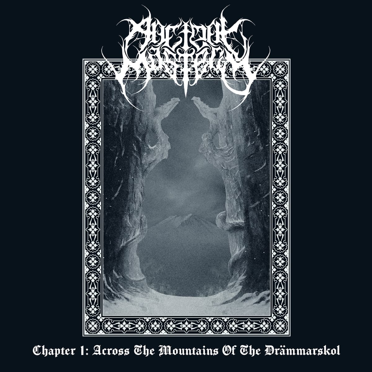 Chapter One: Across The Mountains of the Drämmarskol