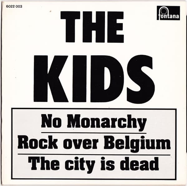 No Monarchy / Rock Over Belgium / The City Is Dead