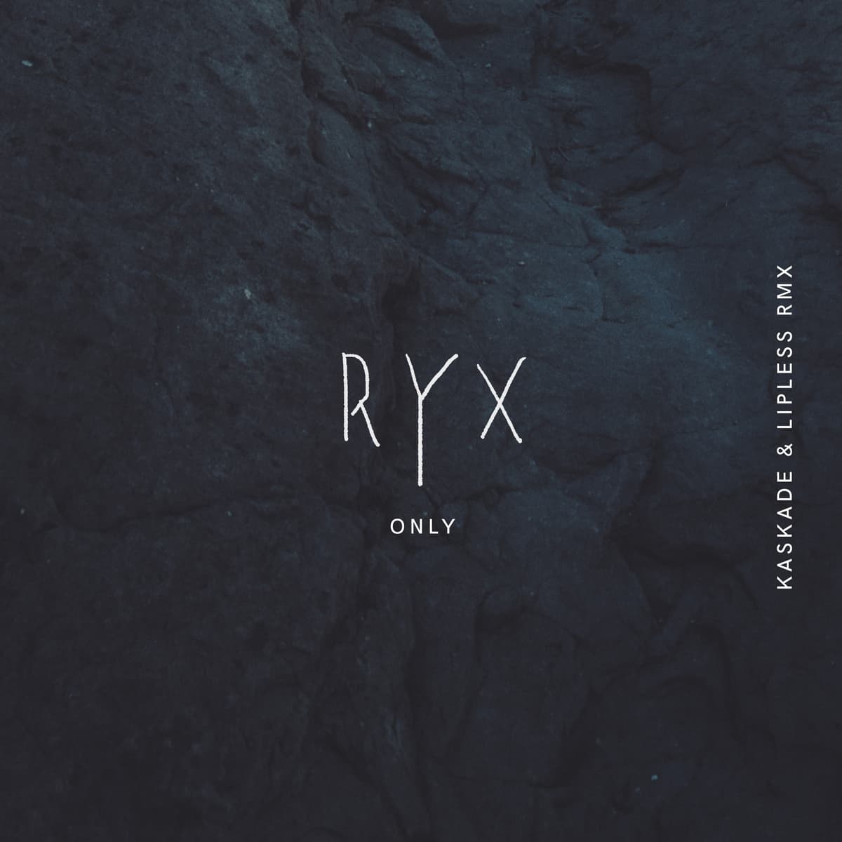 Only (Kaskade & Lipless RMX)