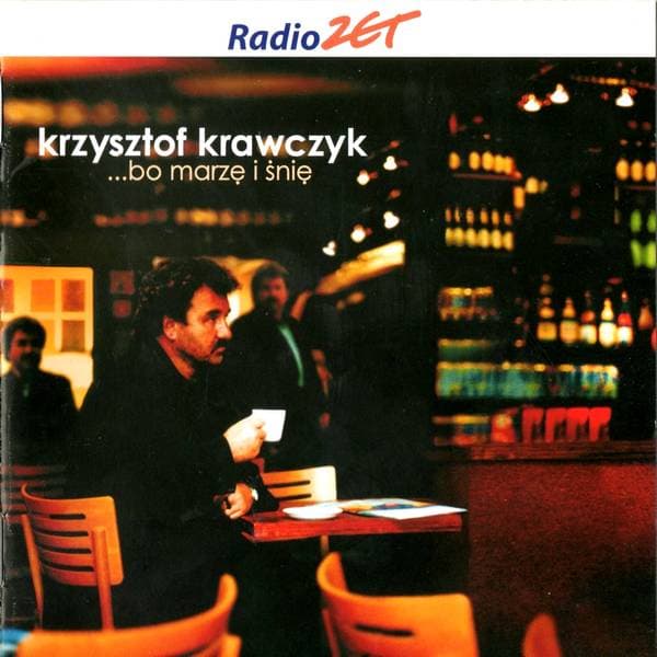 ...bo marzę i śnię