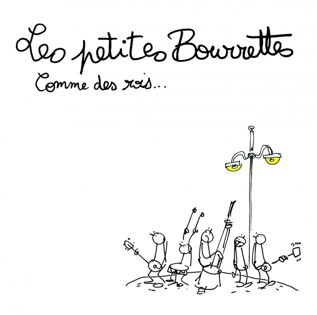 Comme des rois...