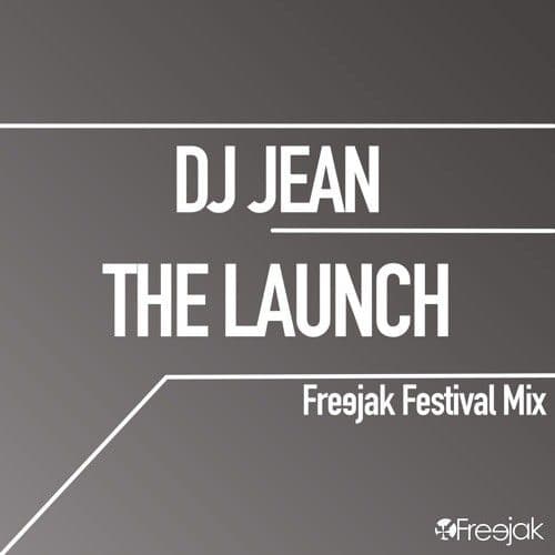 The Launch (freejack festival mix)
