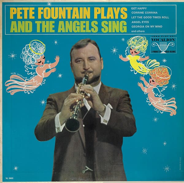Pete Fountain Plays and the Angels Sing