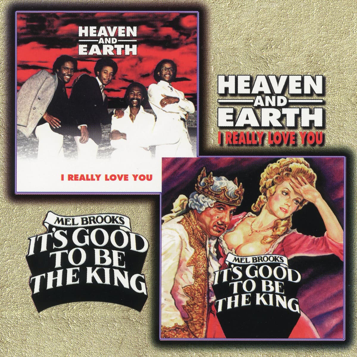 I Really Love You / It’s Good to Be the King