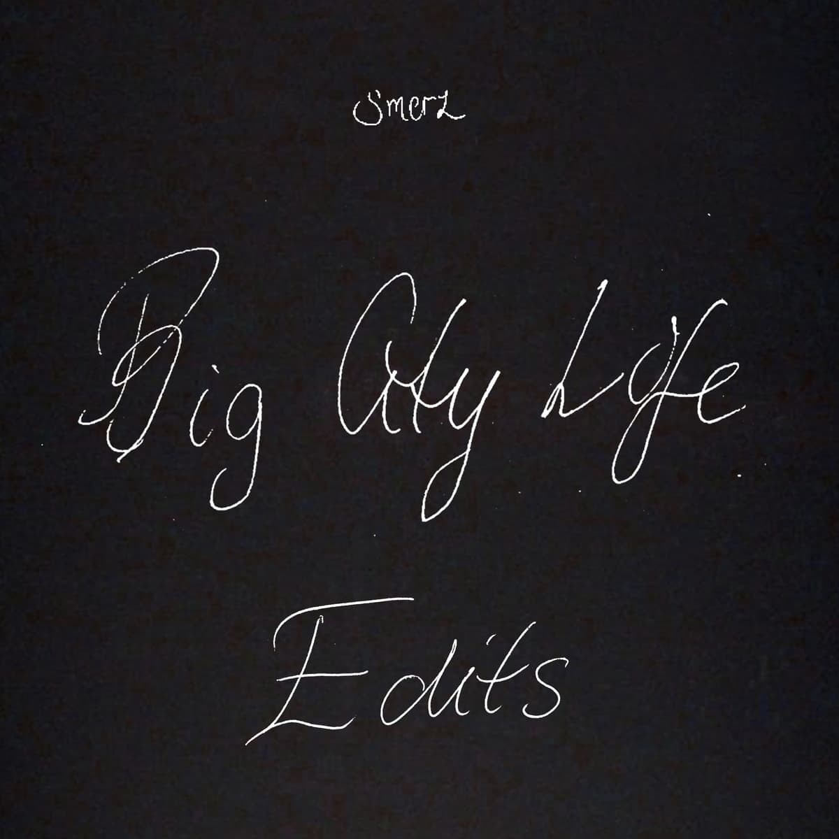 Big city life EDITS