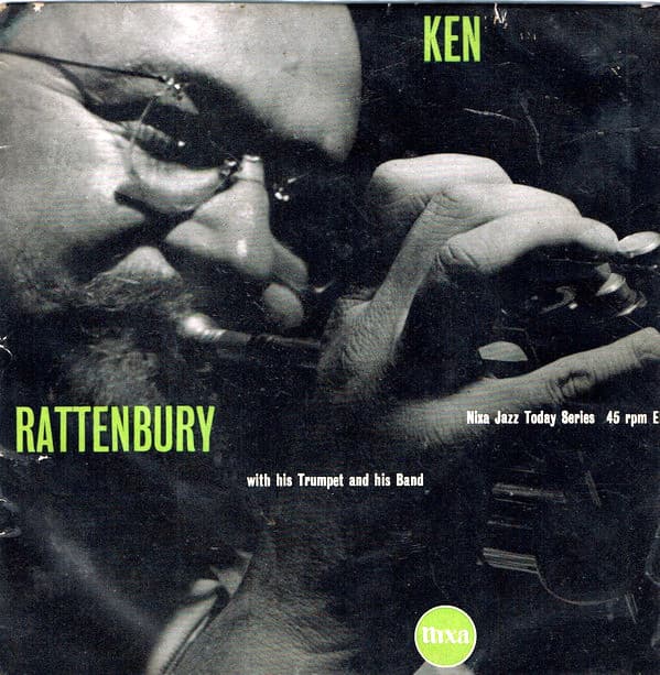 Ken Rattenbury With His Trumpet and His Band
