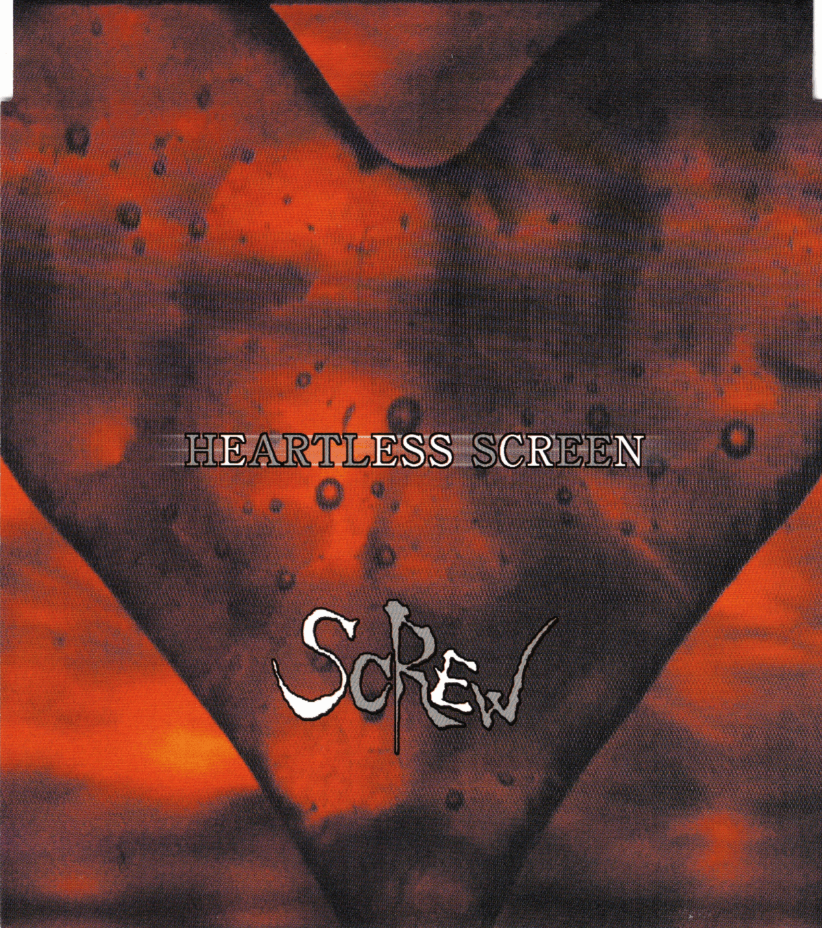 HEARTLESS SCREEN