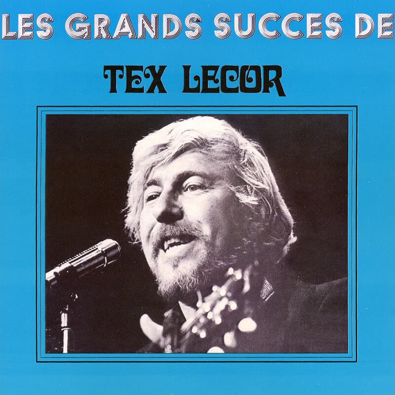 Les Grands Succès de Tex Lecor