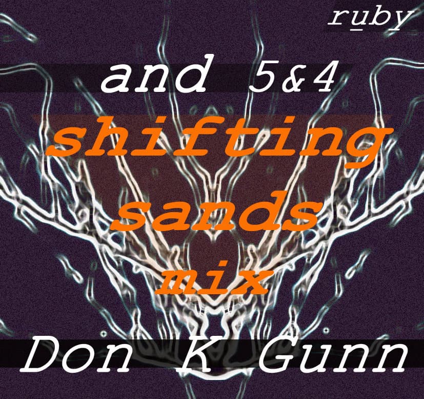 And 5&4 (Shifting Sands mix by Don K Gunn)