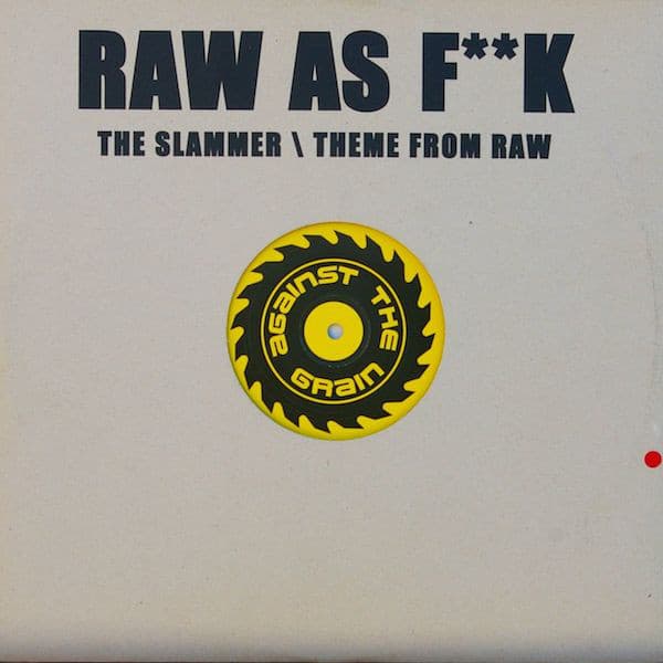 The Slammer / Theme From Raw