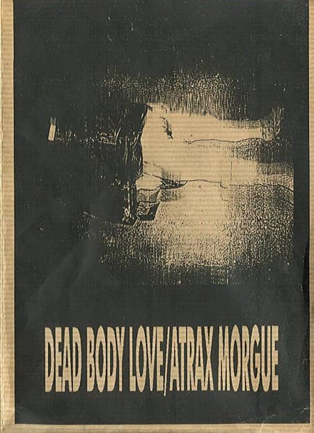 Dead Body Love / Atrax Morgue