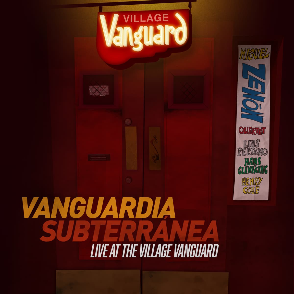 Vanguardia Subterránea: Live at the Village Vanguard