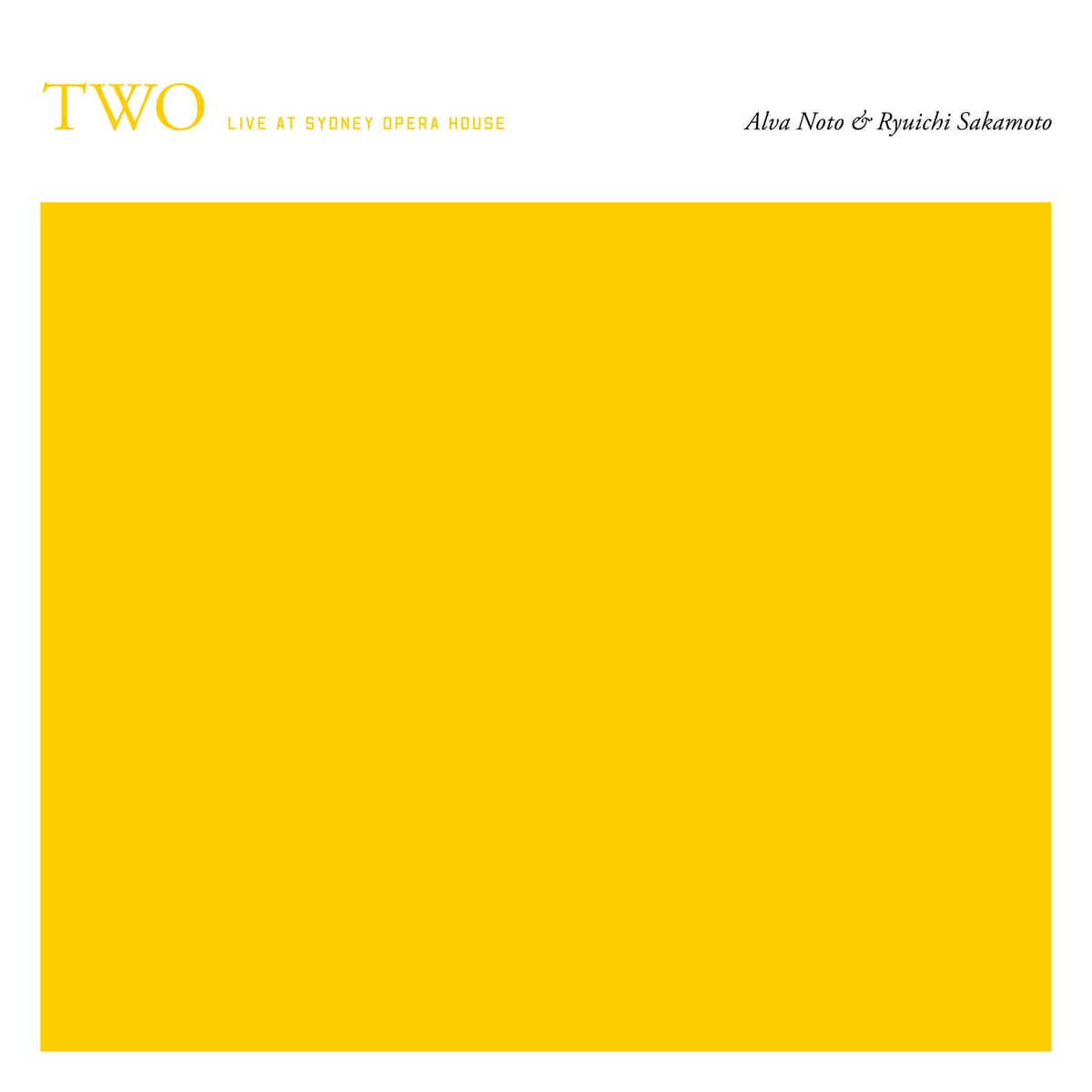 Two (live at Sydney Opera House)