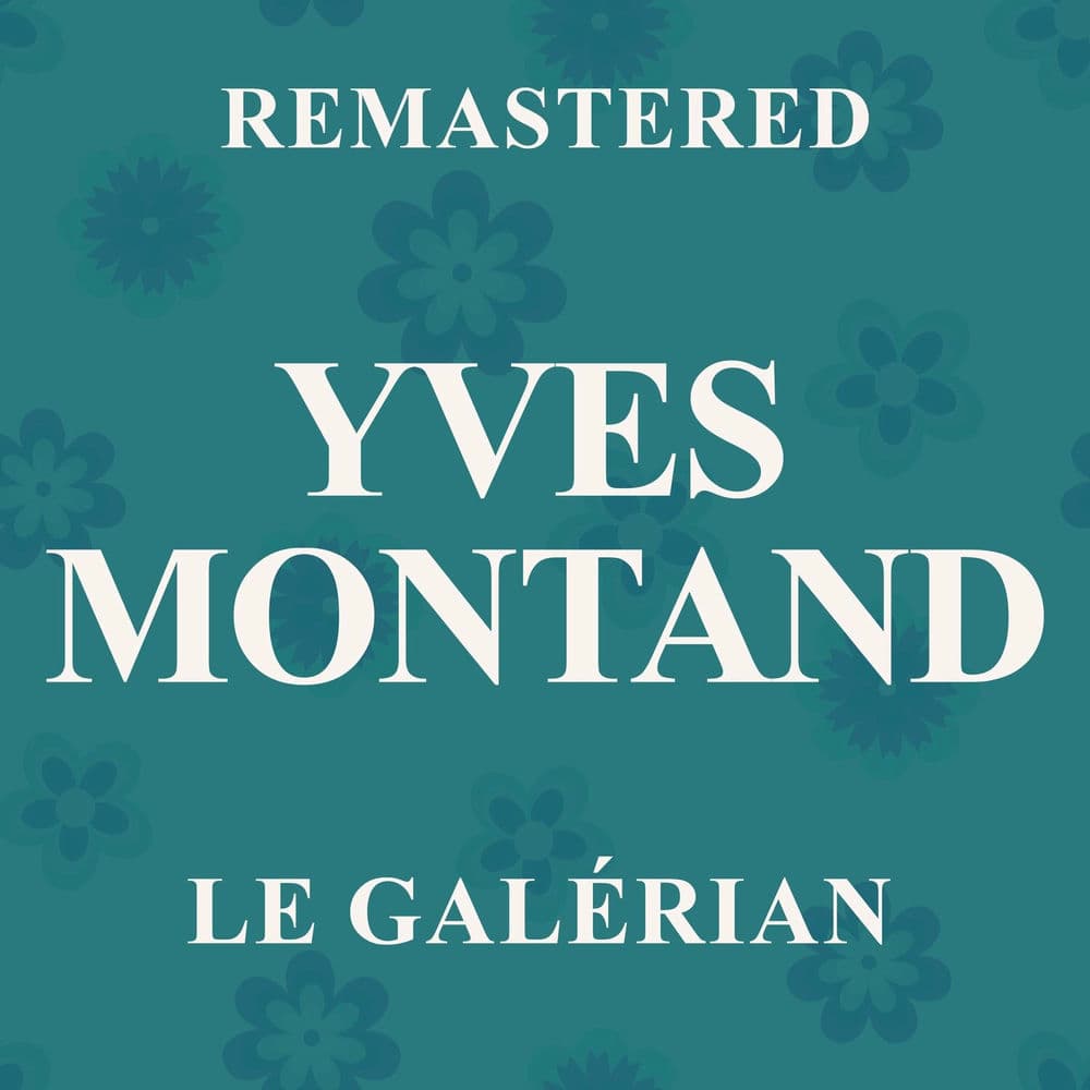 Le Galérien (Remastered)