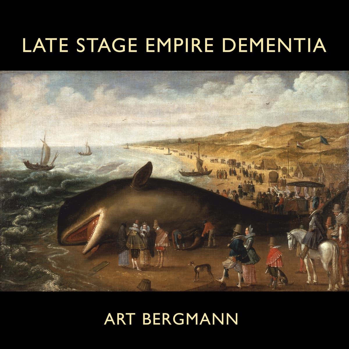 Late Stage Empire Dementia