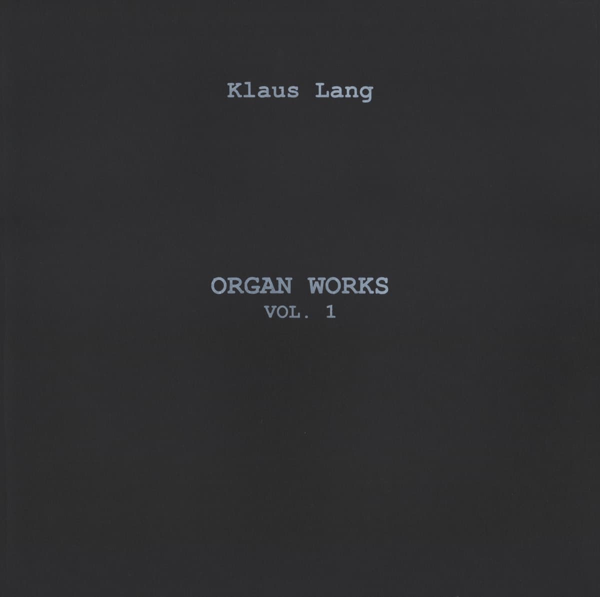 Organ Works Vol. 1
