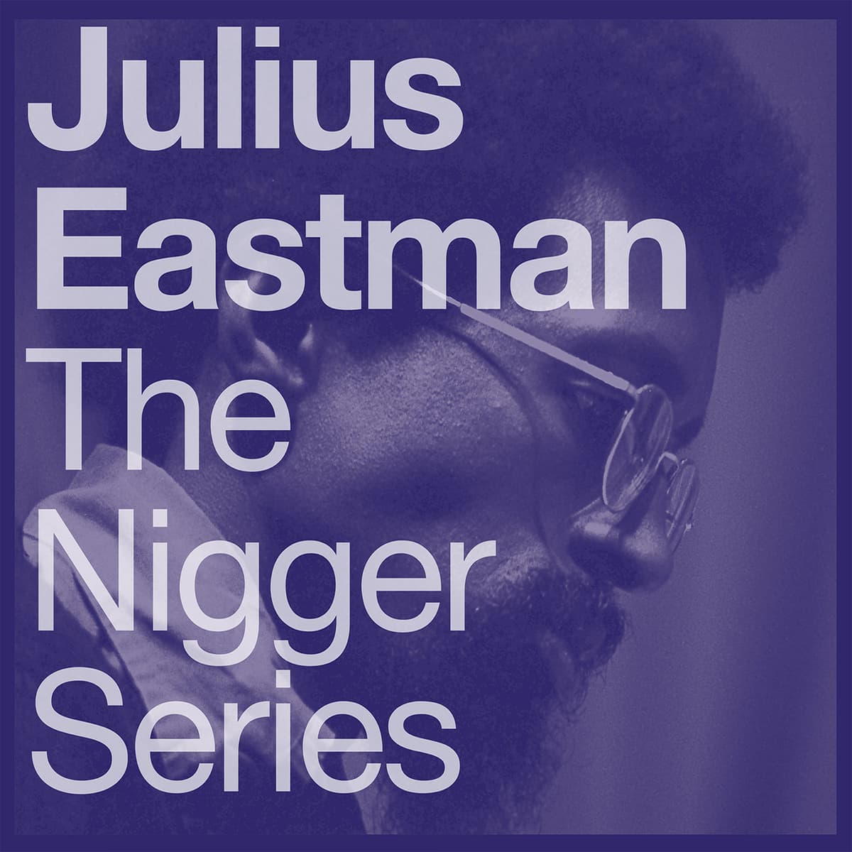 The Nigger Series