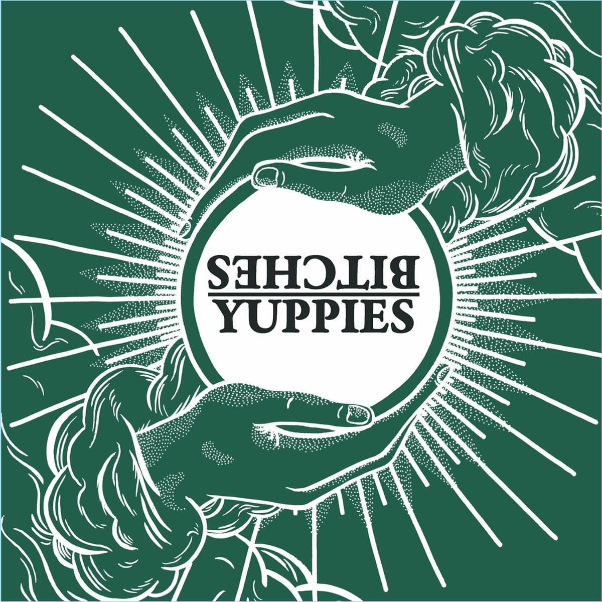 Bitches / Yuppies