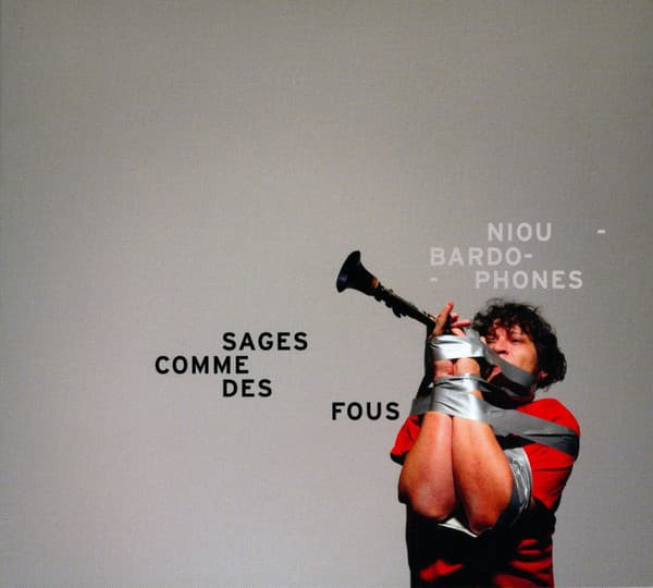 Sages comme des fous