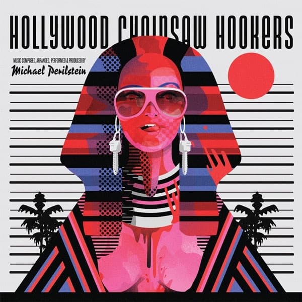 Hollywood Chainsaw Hookers (Original Motion Picture Score (And Then Some))