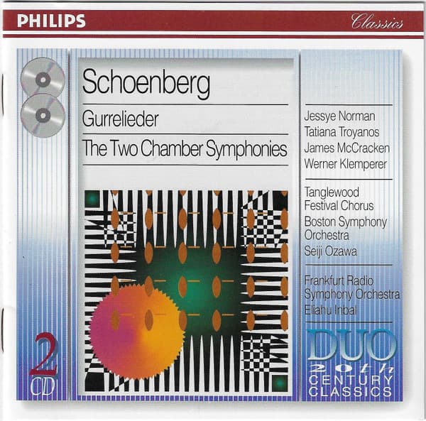 Gurrelieder / The Two Chamber Symphonies