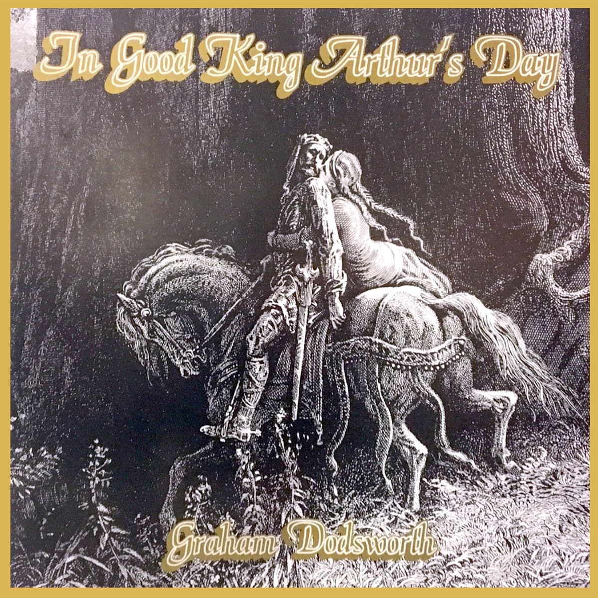 In Good King Arthur's Day