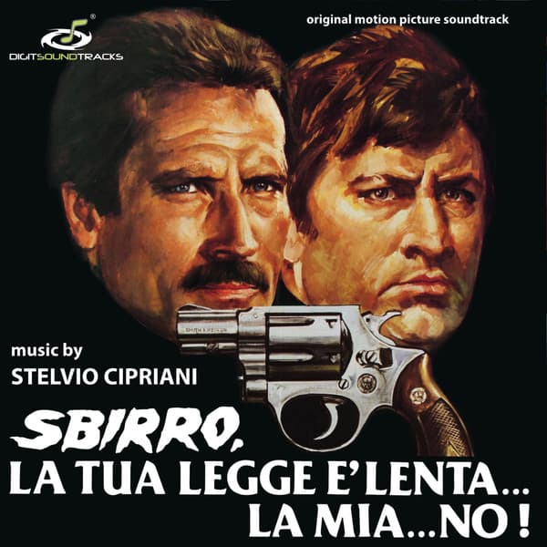 Sbirro, la Tua Legge è Lenta… la Mia… No!