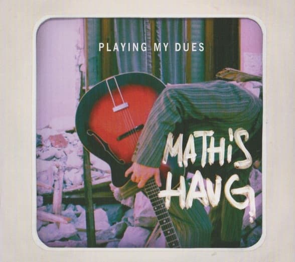 Playing My Dues