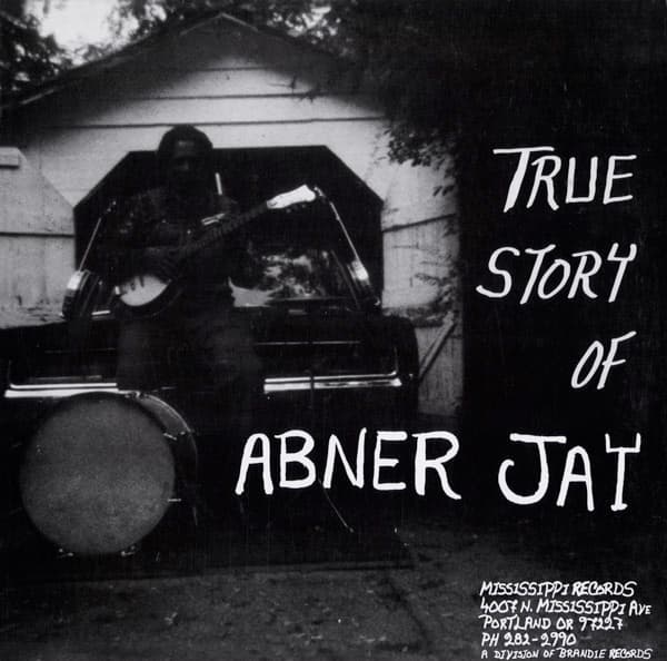 True Story of Abner Jay