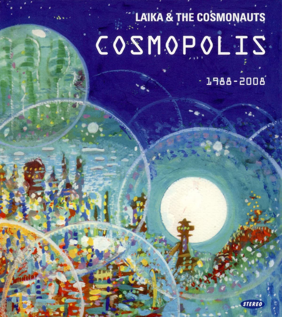 Cosmopolis: 1988-2008