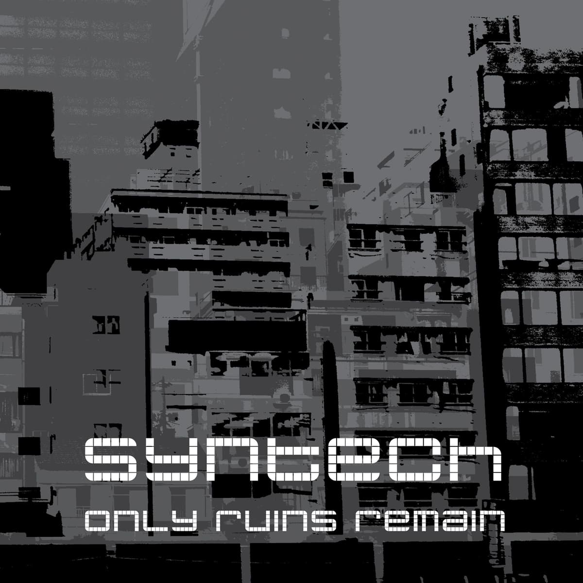 Only Ruins Remain / Decade