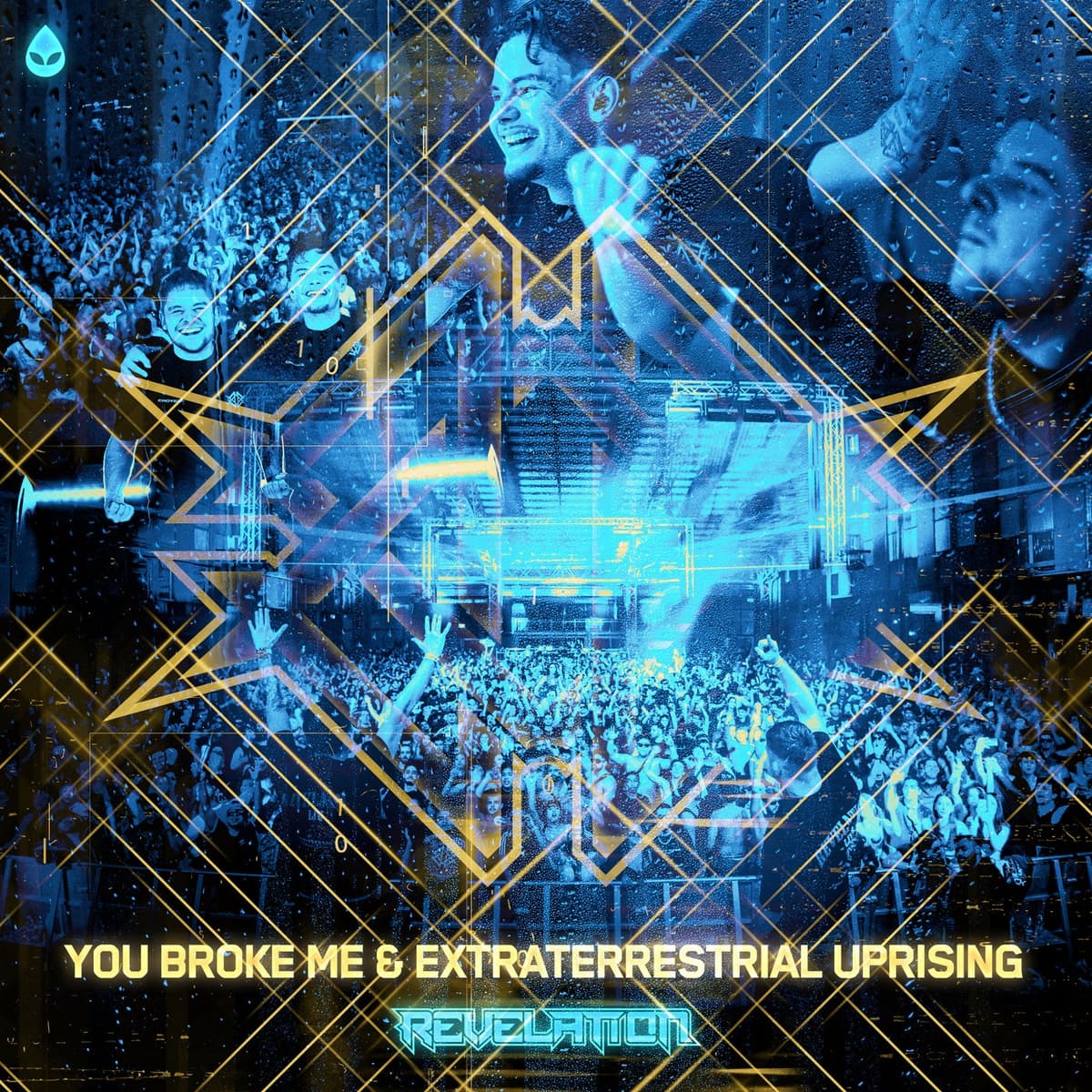 You Broke Me & Extraterrestrial Uprising