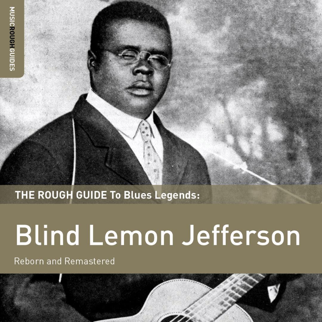 The Rough Guide to Blues Legends: Blind Lemon Jefferson