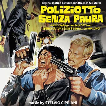 Poliziotto senza paura / Sbirro, la tua legge è lenta… la mia… no