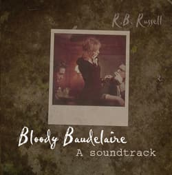 Bloody Baudelaire: A Soundtrack