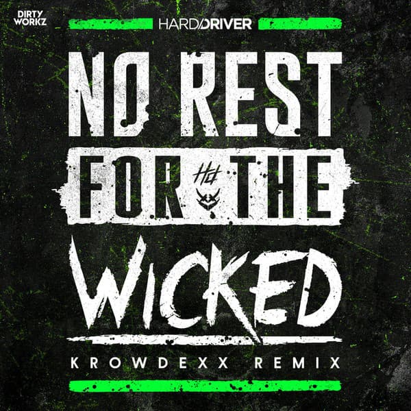 No Rest for the Wicked (Krowdexx remix)