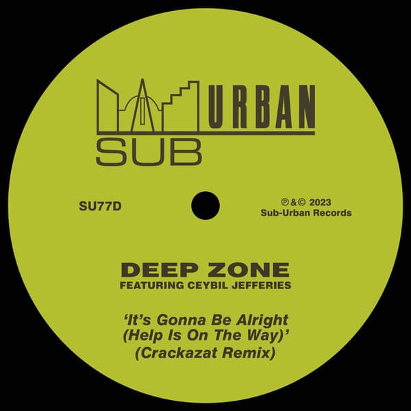 It's Gonna Be Alright (Help Is On The Way) (Crackazat Remix)