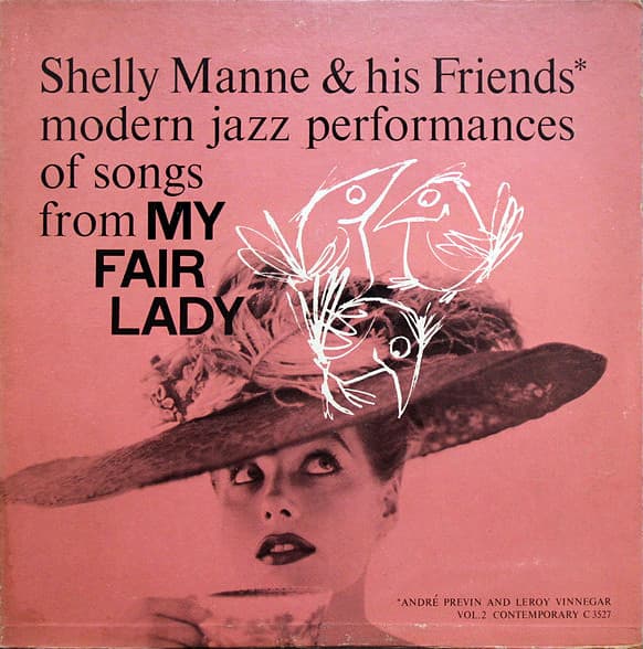 Modern Jazz Performances of Songs From My Fair Lady