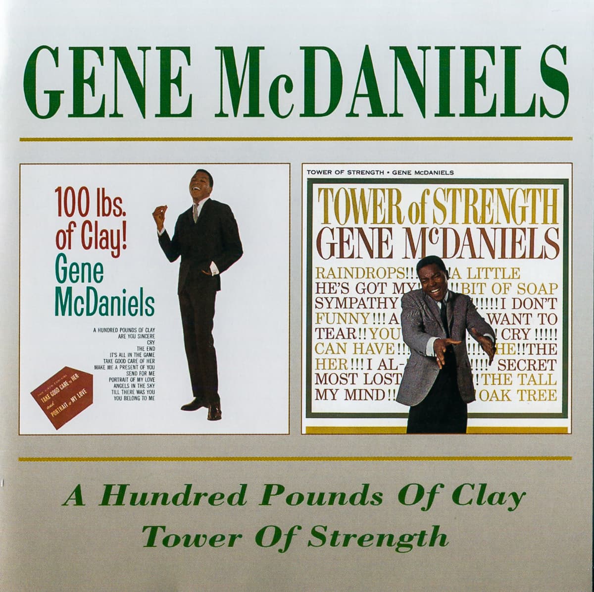 A Hundred Pounds of Clay / Tower of Strength