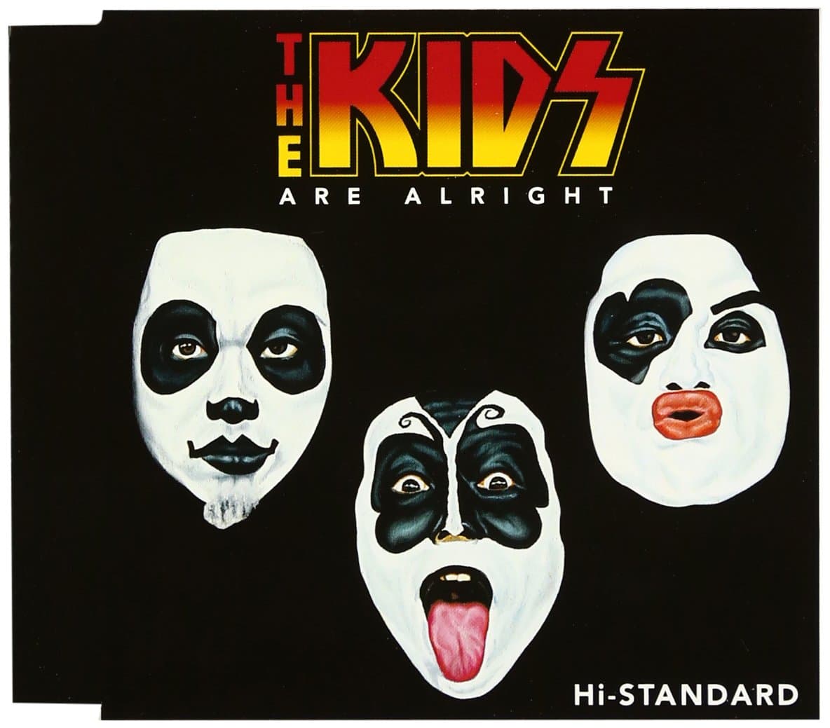 THE KIDS ARE ALRIGHT