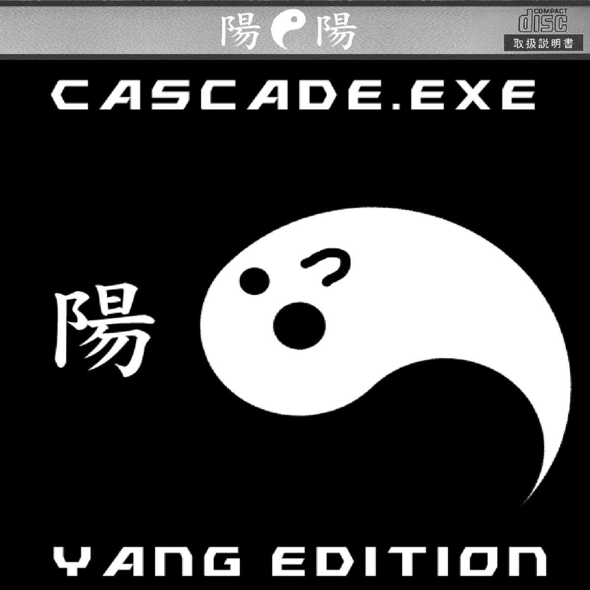 CASCADE.EXE [YANG EDITION]