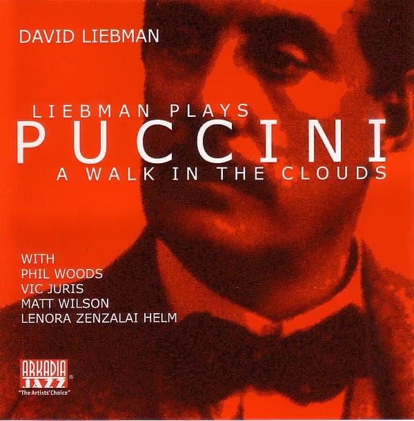 Liebman Plays Puccini: a walk in the clouds