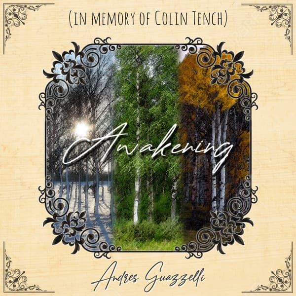Awakening (In Memory of Colin Tench)
