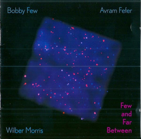 Few and Far Between