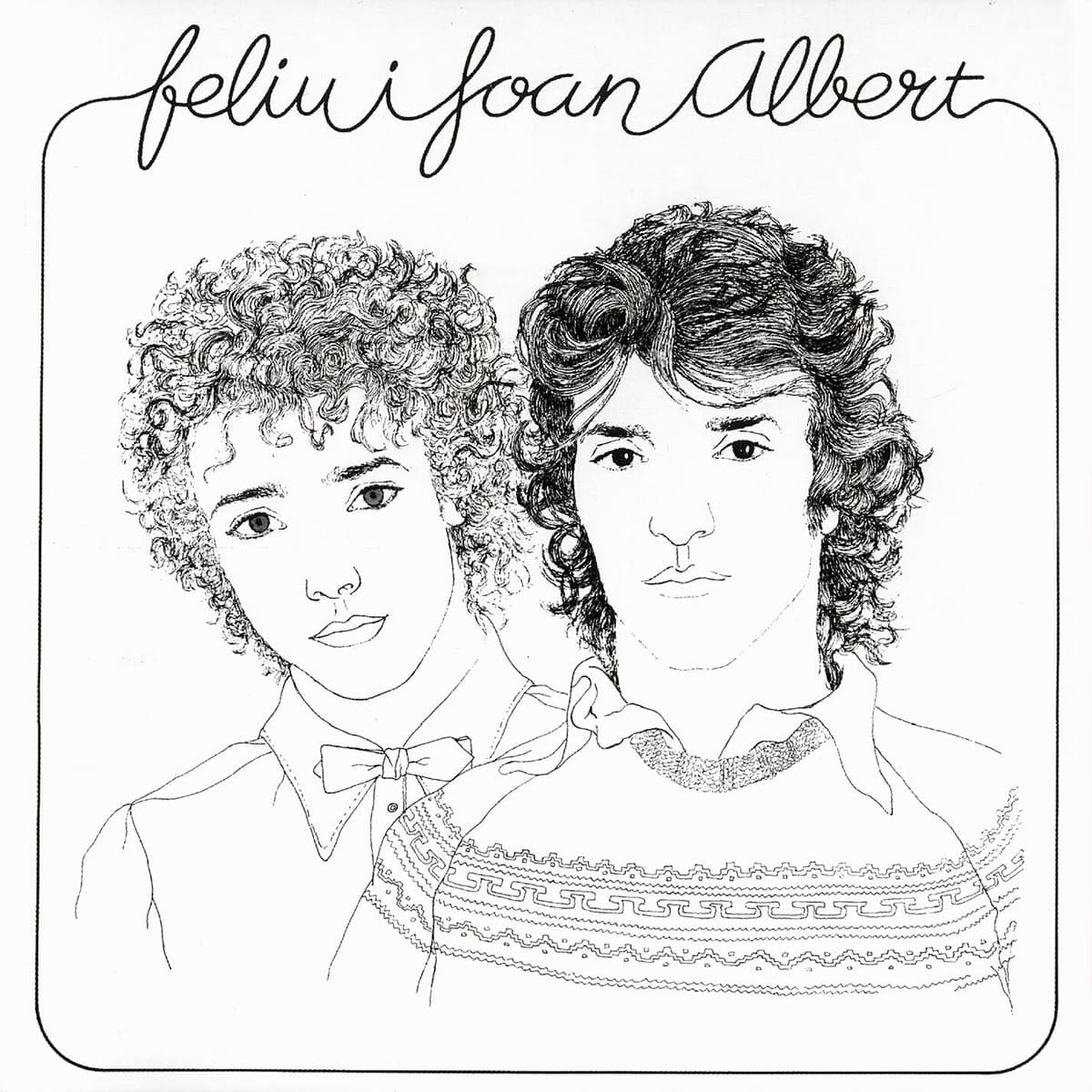 Feliu i Joan Albert